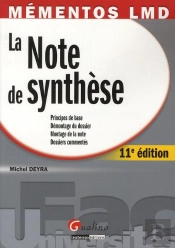 Mementos. La Note De Synthese. 11e Editi