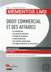 Mementos Lmd - Droit Commercial Et Des Affaires 2015-2016, 9eme Ed.
