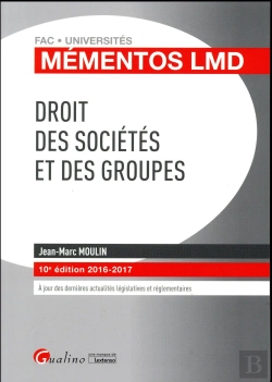 Bertrand.pt - Mementos Lmd - Droit Des Societes Et Des Groupes 2016-2017, 10eme Ed.