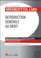 Mementos Lmd - Introduction Generale Au Droit 2016-2017, 10eme Ed.