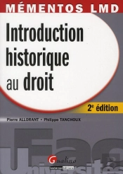Mementos Lmd Introduction Historique Au Droit,2eme Edition