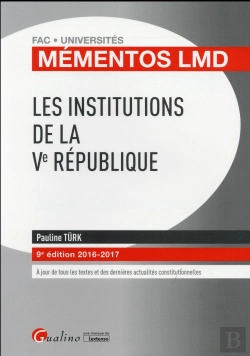Bertrand.pt - Mementos Lmd - Les Institutions De La Ve Republique 2016-2017, 9eme Ed.