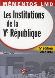 Mementos Lmd- Les Institutions De La Ve Republique - 5e Edition