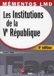 Mementos Lmd-Les Institutions De La Veme Republique,4eme Edition