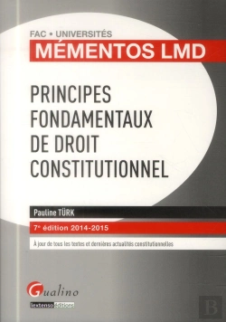 Bertrand.pt - Mementos Lmd - Principes Fondamentaux De Droit Constitutionnel 2014-2015, 7eme Edition