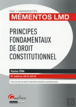 Bertrand.pt - Mementos Lmd - Principes Fondamentaux De Droit Constitutionnel 2015-2016, 8e Ed.