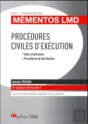 Mementos Lmd - Procedures Civiles D'Execution 2016-2017, 6eme Ed.