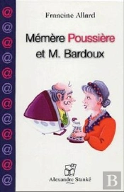 Memere Poussiere Et M. Bardoux