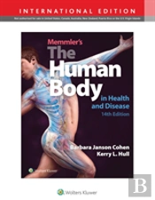 Memmler'S The Human Body In Health And Disease