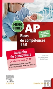Mémo-Fiches : Ap, Auxiliaire De Puériculture : Blocs De Compétence 1 À 5 (5e Édition)