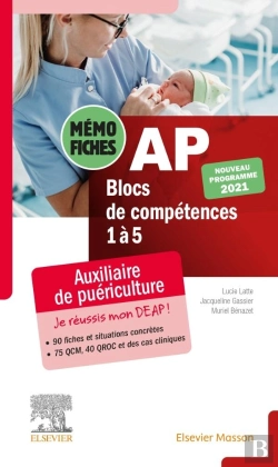 Bertrand.pt - Mémo-Fiches : Ap, Auxiliaire De Puériculture : Blocs De Compétence 1 À 5 (5e Édition)