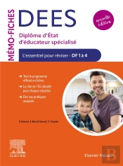 Mémo-Fiches : Dees : Diplôme D'État D'Éducateur Spécialisé : L'Essentiel Pour Réviser - Df1 À 4