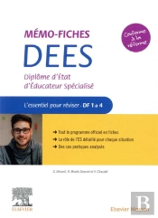 Mémo-Fiches ; Diplome D'Etat D'Éducateur Spécialisé ; L'Essentiel Pour Réviser ; Df1 À 4