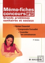 Mémo-Fiches ; Ifsi ; Grands Probèmes Sanitaires Sociaux (5e Édition)
