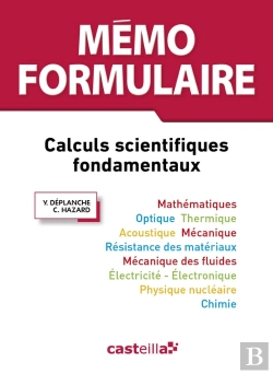 Bertrand.pt - Mémo Formulaire ; Calculs Scientifiques Fondamentaux (3e Édition)