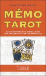 Memo Tarot - Les Rencontres Ou Associations Des Arcanes Du Tarot De Marseille