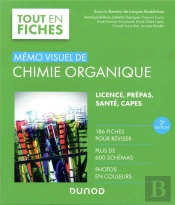 Mémo Visuel De Chimie Organique (3e Édition)