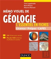 Mémo Visuel De Geologie ; Licence, Prépas, Capes