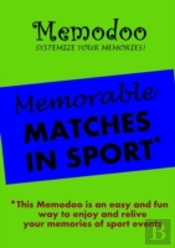 Memodoo Memorable Matches In Sport
