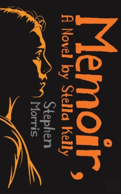 Bertrand.pt - Memoir A Novel By Stella Kelly