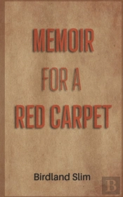 Memoir For A Red Carpet