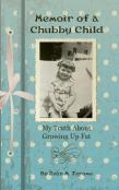 Memoir Of A Chubby Child