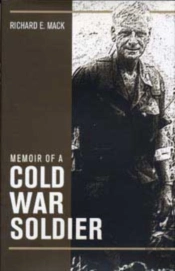 Memoir Of A Cold War Soldier
