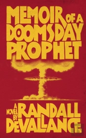 Memoir Of A Doomsday Prophet