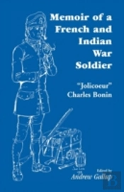 Memoir Of A French And Indian War Soldie