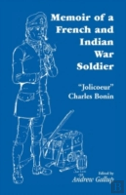 Bertrand.pt - Memoir Of A French And Indian War Soldie
