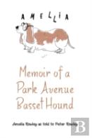Memoir Of A Park Avenue Basset Hound
