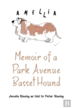Bertrand.pt - Memoir Of A Park Avenue Basset Hound: Ho