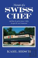 Memoir Of A Swiss Chef