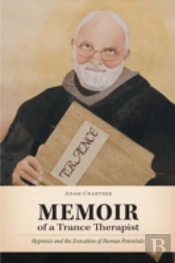 Memoir Of A Trance Therapist