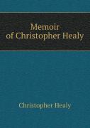 Memoir Of Christopher Healy