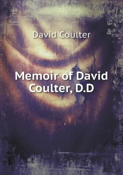 Bertrand.pt - Memoir Of David Coulter, D.D