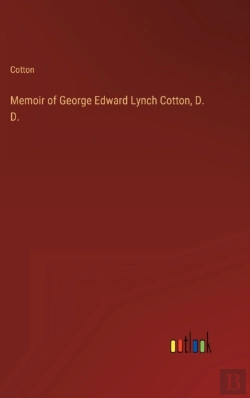 Bertrand.pt - Memoir Of George Edward Lynch Cotton, D. D.