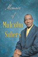 Memoir Of Malcolm Sobers