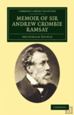 Bertrand.pt - Memoir Of Sir Andrew Crombie Ramsay