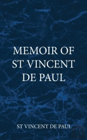 Memoir Of  St Vincent De Paul