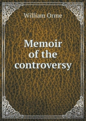 Memoir Of The Controversy