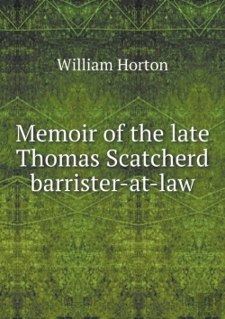 Bertrand.pt - Memoir Of The Late Thomas Scatcherd Barrister-At-Law