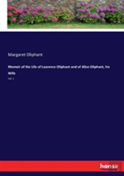 Bertrand.pt - Memoir Of The Life Of Laurence Oliphant And Of Alice Oliphant, His Wife