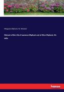 Memoir Of The Life Of Laurence Oliphant And Of Alice Oliphant, His Wife