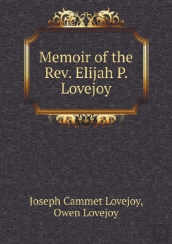 Bertrand.pt - Memoir Of The Rev. Elijah P. Lovejoy