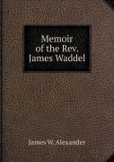 Memoir Of The Rev. James Waddel