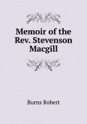 Memoir Of The Rev. Stevenson Macgill