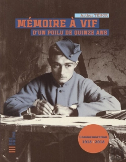 Bertrand.pt - Mémoire À Vif D'Un Poilu De Quinze Ans