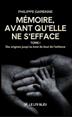 Bertrand.pt - Mémoire, Avant Qu’Elle Ne S’Efface - Tome 1