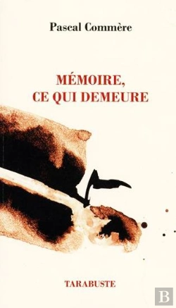 Bertrand.pt - Mémoire, Ce Qui Demeure